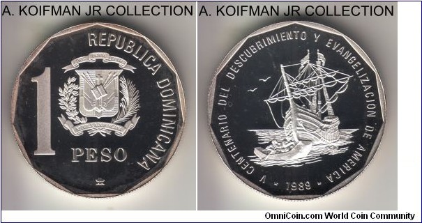 KM-74a/P35, 1989 Dominican Republic peso; proof, silver, reeded edge; 5 Centuries to the Discovery and Evangelization of America commemorative, sometimes idenified as piedfort due to thickness and comparison with 1988 issued coin of the same series, mintage 10,000, lightly toned.
