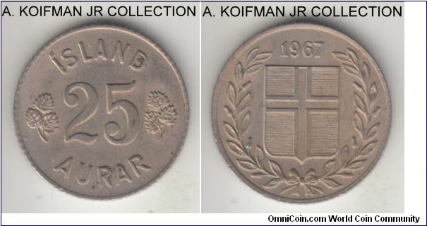 KM-11, 1967 Iceland 25 aurar, London mint; copper-nickel, reeded edge; uncirculated or almost, bit dirty.