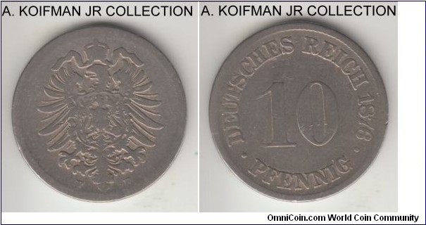 KM-6, 1876 Germany (Empire) 10 pfennig, Stuttgart mint (F mint mark); copper-nickel, plain edge; Wilhelm I, well worn and cleaned.