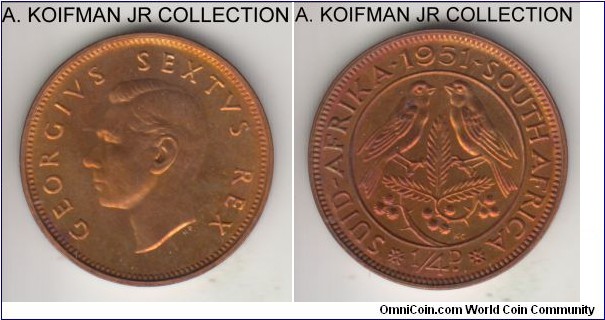 KM-32.2, 1951 South Africa (Dominion) farthing (1/4 penny); proof, bronze, plain edge; George VI, last type, small mintage of 2000 in sets, mostly red uncirculated.