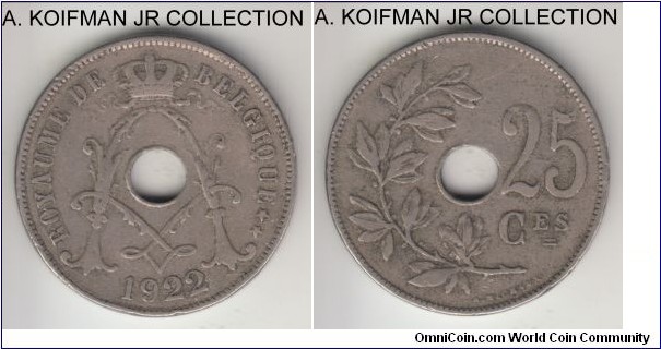 KM-68.1, 1922 Belgium 25 centimes; copper-nickel, holed flan, plain edge; French legend variety, average circulated.