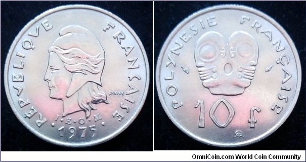 French Polynesia 10 francs. 1975 (I.E.O.M.)