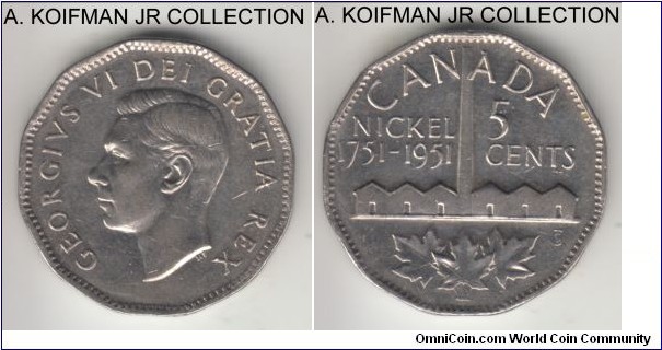 KM-48, 1951 Canada 5 cents; nickel, dodecagonal (12-sided) flan, plain edge; George VI, 1-yaer circul;ation commemorative type celebration 200 year of the discovery of nickel, uncirculated, bag marks.