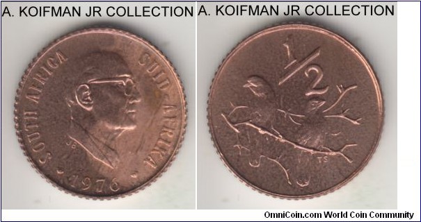 KM-90, 1976 South Africa (Republic) 1/2 cent; proof, bronze, reeded edge; 1-year commemorative type celebrating the end of President Fouche term, mintage 21,000 in proof sets, red brown obverse and red reverse.