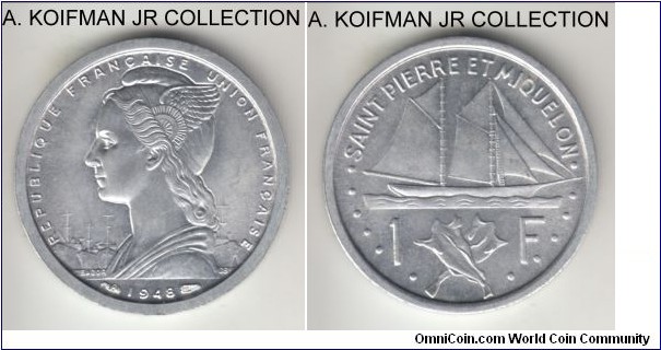 KM-1, 1948 St. Pierre and Miquelon franc; aluminum, plain edge; rather unusual 1-year issue for the North American possession, only 2 coins were issued, bright uncirculated.