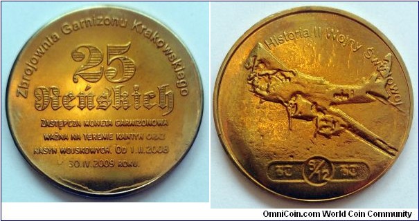 25 reńskich - Polish replacement coin for Military unit in Kraków.