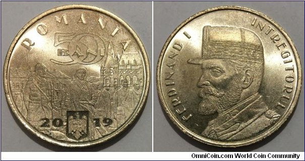 50 Bani (Romania - European Union Republic / Completion of the Great Union - King Ferdinand I the Unifier // Nickel Brass) 