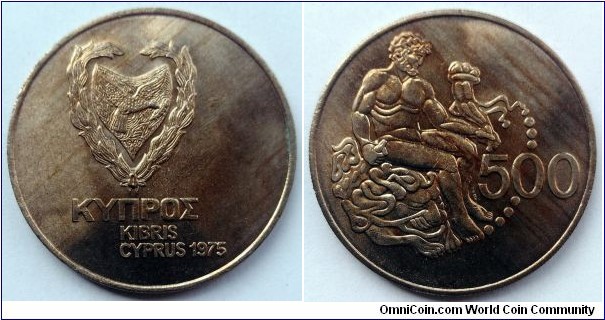 Cyprus 500 mills.
1975, Hercules coin.
Cu-ni. Mintage: 300.000 pcs.