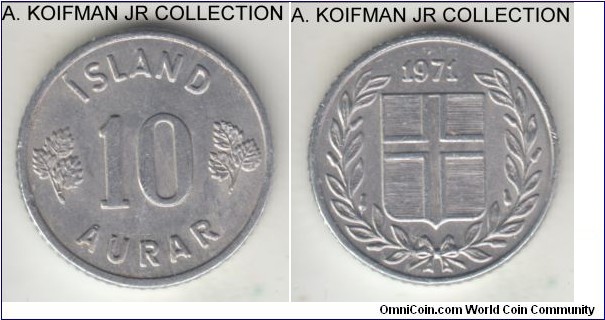 KM-10a, 1971 Iceland 10 aurar, Royal Mint (London, UK, no mint mark); aluminum, reeded edge; common, uncirculated or almost.