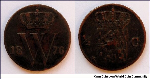 Netherlands 1/2 cent.
1876, William III