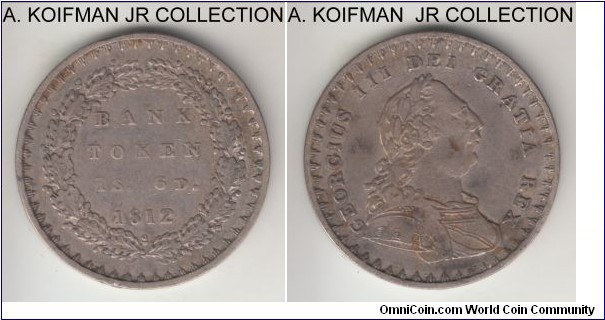 KM-Tn2, 1811 Great Britain Bank of England 1 shilling 6 pence token; silver, plain edge; George III, laureate armored bust, good very fine, possibly old cleaning.