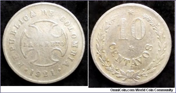 Colombia 10 centavos. 1921, Leprosarium coinage (Lazareto - Leper colony) Mintage: 200.000 pcs.