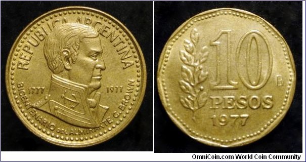 Argentina 10 pesos. 1977, Bicentenary of the birth of Admiral Guillermo Brown. Second piece in my collection.