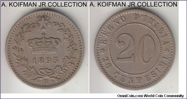 KM-28.2, 1895 Italy (Kingdom) 20 centesimi, Rome mint (R mint mark); copper-nickel, reeded edge; Umberto I, 2-year type, extra fine or about.