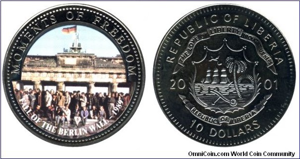 Liberia, 10 dollars, 2001, Cu-Ni, coloured, 38.60mm, 28.5g, Moments of Freedom: Fall of the Berlin Wall - 1989.
