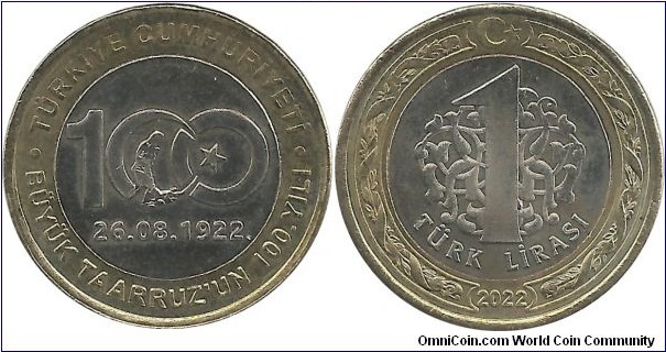 Türkiye 1 Türk Lirası 2022
Turkey's Great Victory on 26-30 August 1922, 100th Year commemorative coin.