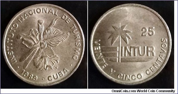 Cuba 25 centavos. 1989, INTUR -  Visitor's Coinage.