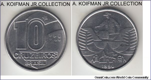 KM-619.1, 1990 Brazil 10 cruzeiros; stainless steel, plain edge; 2-year type, average uncirculated or almost.