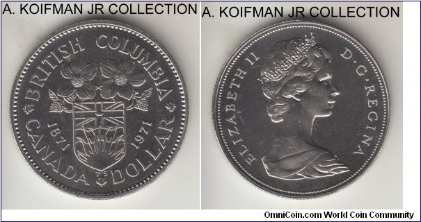 KM-79, 1971 Canada dollar; nickel, reeded edge; Elizabeth II, British Colombia Centennial commemorative, proof like specimen, average uncirculated.