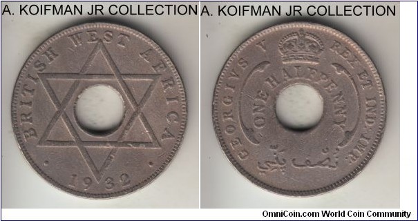 KM-8, 1932 British West Africa 1/2 penny, Royl Mint; copper nickel, holed flan, plain edge; George V, smaller mintage year, very fine or better details, cleaned.