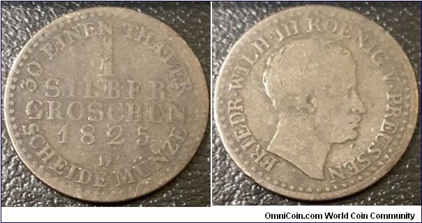 Prussia 1 Groschen. King Friedrich Wilhelm III. D mint mark = 	Dusseldorf