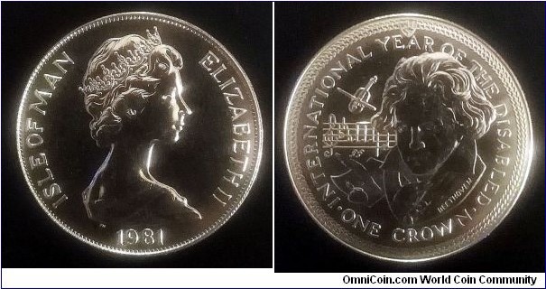 Isle of Man 1 crown. 1981,  International Year of the Disabled Persons - Beethoven.