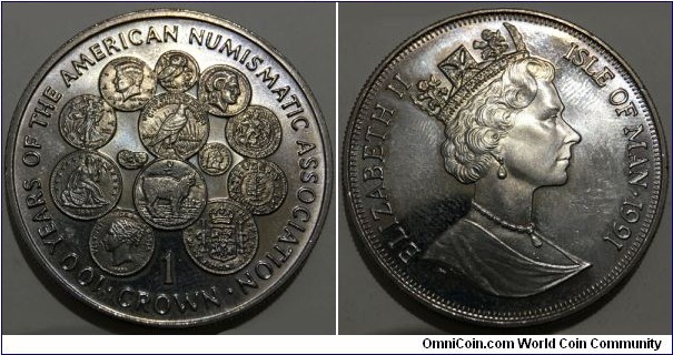 1 Crown (Isle of Man - British Crown Dependency / Queen Elizabeth II / 100th Anniversary of the American Numismatic Association // Copper-Nickel)