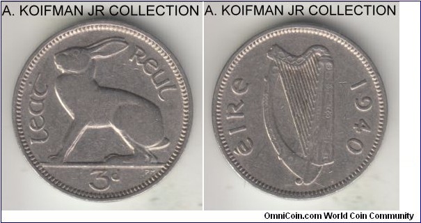 KM-12, 1940 Ireland 3 pence; nickel, plain edge; Republic, very fine or about.