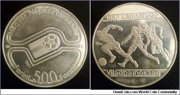 Hungary 500 forint. 1981, World Football Championship 1982. Ag 640. Weight; 28g. Diameter; 40mm. Proof. Mintage: 40.000 pcs.