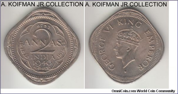 KM-542, 1946 British India 2 annas, Calcutta mint (no dots around date); copper-nickel, square flan, plain edge; George VI last pre-independence type, bright uncirculated.