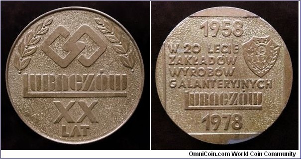 Polish medal - 20 Years of Manufacture of Haberdashery Products in Lubaczów. Diameter; 83mm.