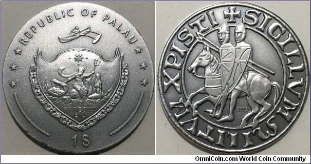 1 Dollar (Republic of Palau / Commemorative issue - Templar Knights // Silver plated Copper 25g / ⌀38.61mm / Super Rare, Mintage: 1000 pcs / Antiqued)