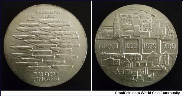 Finland 25 markkaa. 1979, 750th Anniversary of Turku. Ag 500. Weight; 26,3g. Diameter; 37mm. Mintage: 300.000 pcs.