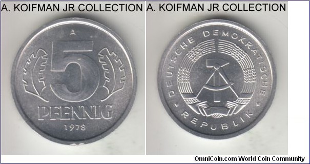 KM-9, 1978 Germany (East) 5 pfennig, Berlin mint (A mint mark); aluminum, plain edge; common circulation type, brilliant uncirculated.