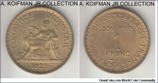 KM-876, 1922 France franc; aluminum-bronze, reeded edge; Chamber of Commerce issue, nice uncirculated.