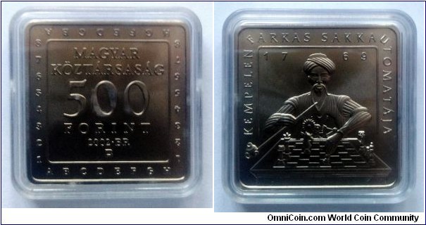 Hungary 500 forint. 2002,  Farkas Kempelen's chess machine 1769. Cu-ni. Mintage: 5.000 pcs.