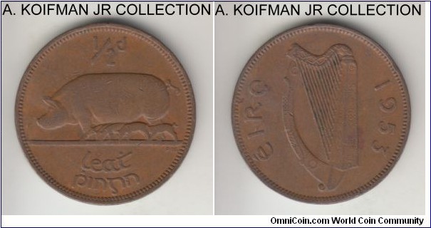 KM-10, 1953 Ireland 1/2 penny; bronze, plain edge; light brown good very fine.