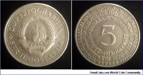 Yugoslavia 5 dinara. 1975, 30th Anniversary of Nazi Defeat.