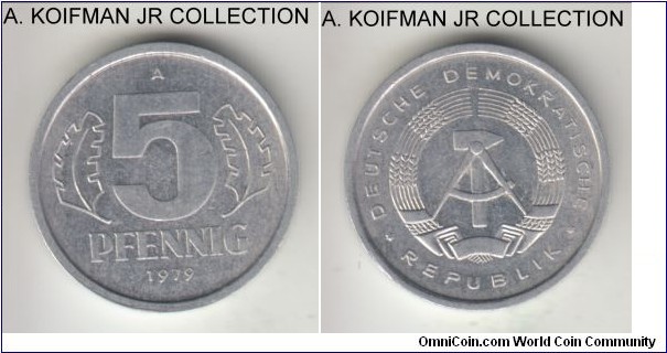 KM-9.2, 1979 Germany (East) 5 pfennig, Berlin mint (A mint mark); aluminum, plain edge; common circulation type, uncirculated.