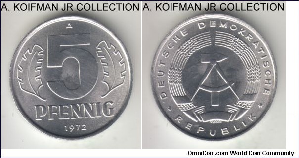 KM-9.1, 1972 Germany (East) 5 pfennig, Berlin mint (A mint mark); alimuinum, plain edge; circulation type, brilliant uncirculated.