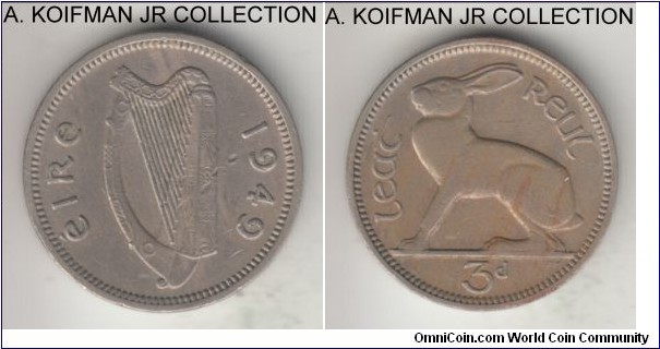 KM-12a, 1949 Ireland 3 pence; copper-nickel, plain edge; pre-decimal Republic, good very fine.