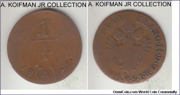 KM-2105, 1800 Austria 1/4 kreuzer, Vienna mint (A mint mark); copper, plain edge; Franz II, 1-year and scarcer type, well circulated good to very good.