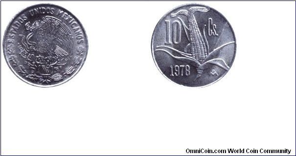 Mexico, 10 centavos, 1978, Cu-Ni, Maize.                                                                                                                                                                                                                                                                                                                                                                                                                                                                            