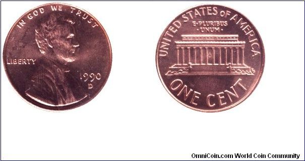USA, 1 cent, 1990, MM: D, Lincoln Memorial, Abraham Lincoln.                                                                                                                                                                                                                                                                                                                                                                                                                                                        