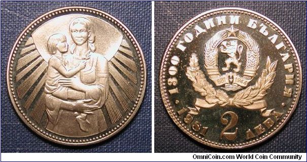 1981 Bulgaria 2 Leva
Mother and child, 1981 

 

Year of issue: 1981

Nominal value: 2 levs

Weight: 11 g

Type of metal: Cu-Ni

Diameter: 30 mm

Edge: serrated

Obverse: Bulgarian National coat of arms