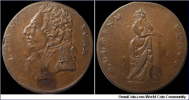 ½ Penny Token, Duke of York, God Send Peace. A crudely engraved token.                                                                                                                                                                                                                                                                                                                                                                                                                                              