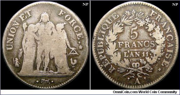 5 Francs, Paris mint. (L'an 11)                                                                                                                                                                                                                                                                                                                                                                                                                                                                                     