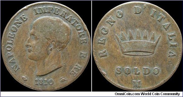 1 Soldo, Napoleonic Kingdom of Italy.

Milan mint.                                                                                                                                                                                                                                                                                                                                                                                                                                                                