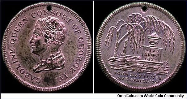 Death of Queen Caroline, Great Britain.

Rare in white metal the color is the result of an old scan.                                                                                                                                                                                                                                                                                                                                                                                                              