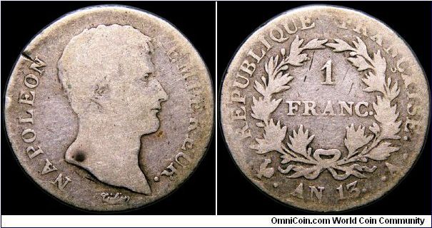 1 Franc. 

L'an 13, Paris mint.                                                                                                                                                                                                                                                                                                                                                                                                                                                                                   